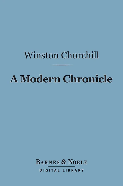 A Modern Chronicle