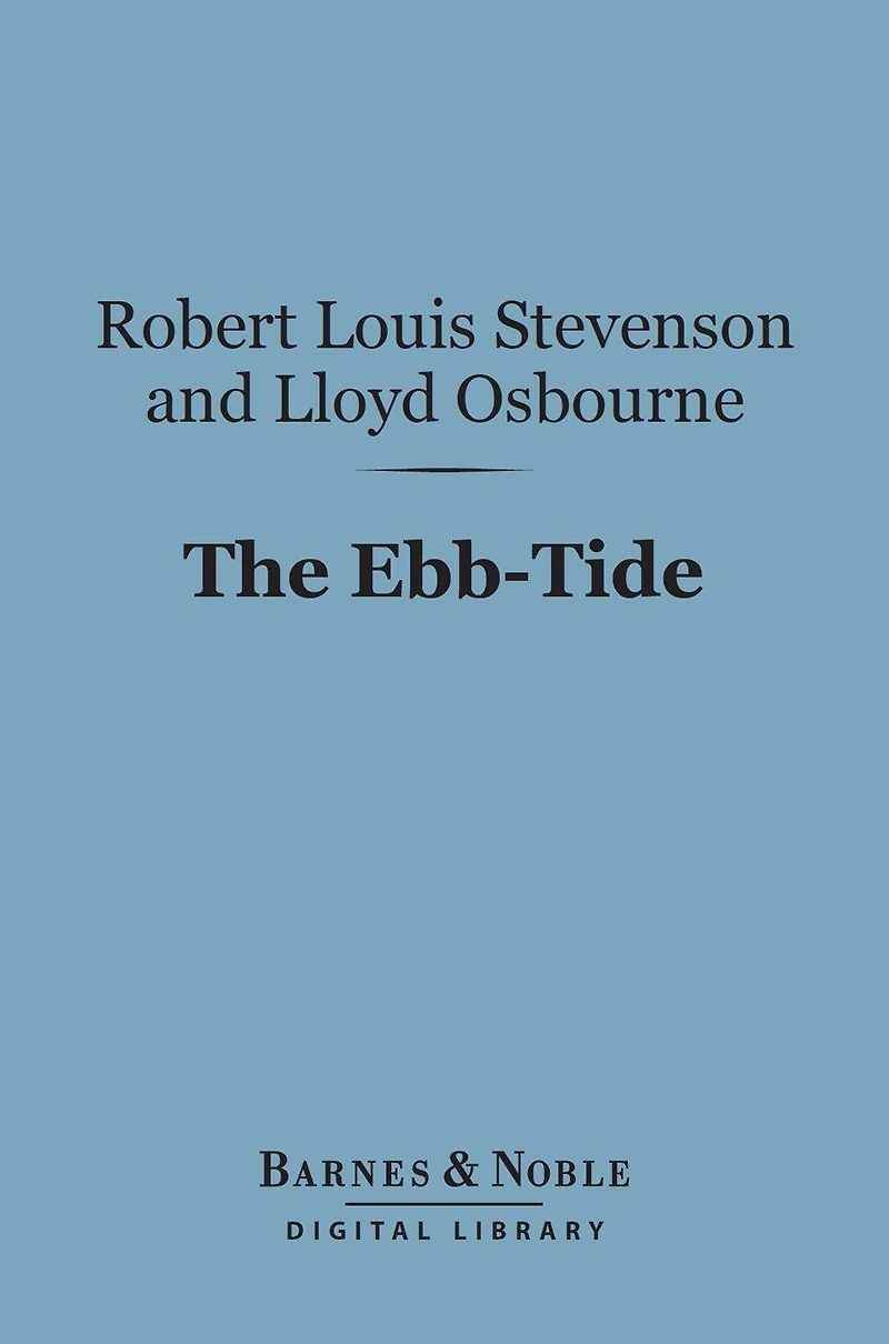 The Ebb-Tide: A Trio And Quartette