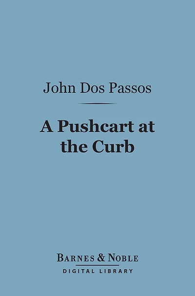 A Pushcart at the Curb (Barnes & Noble Digital Library)
