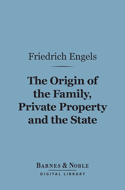 the Origin of Family Private Property and State