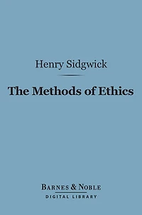 The Methods of Ethics