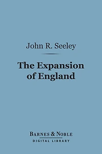 The Expansion of England: Two Courses Lectures