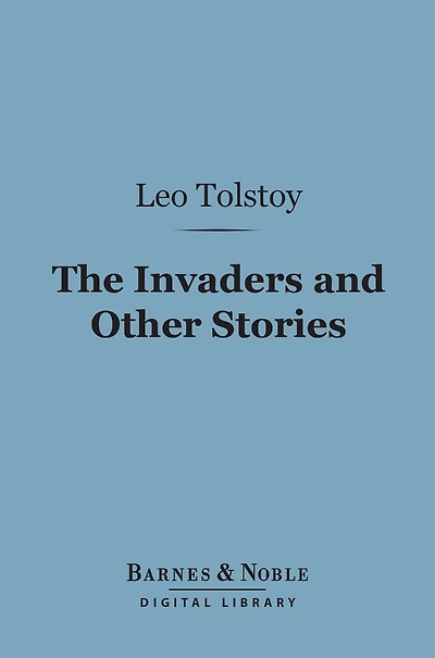 The Invaders, and Other Stories
