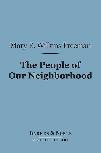 The People of Our Neighborhood (Barnes & Noble Digital Library)