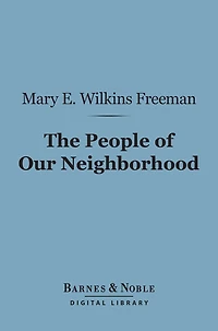 The People of Our Neighborhood (Barnes & Noble Digital Library)