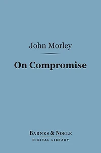 On Compromise (Barnes & Noble Digital Library)