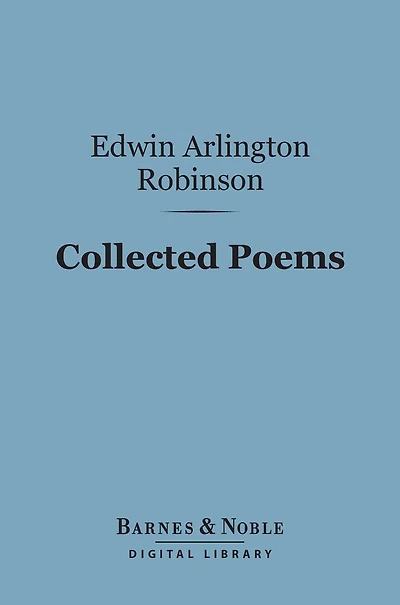 Collected Poems (Barnes & Noble Digital Library)