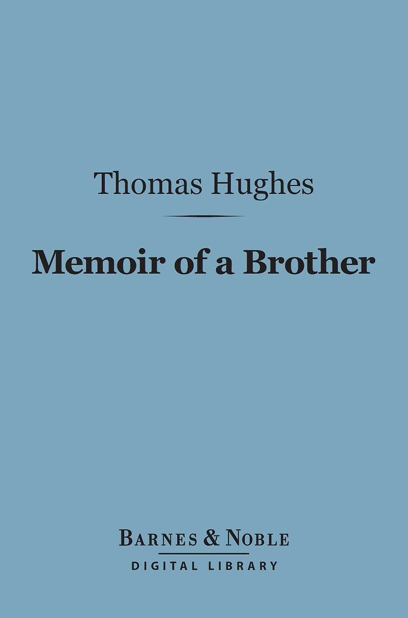 Memoir of a Brother