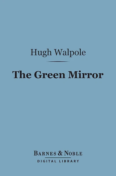 The Green Mirror: A Quiet Story