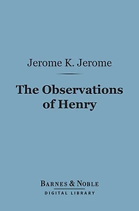 The Observations of Henry