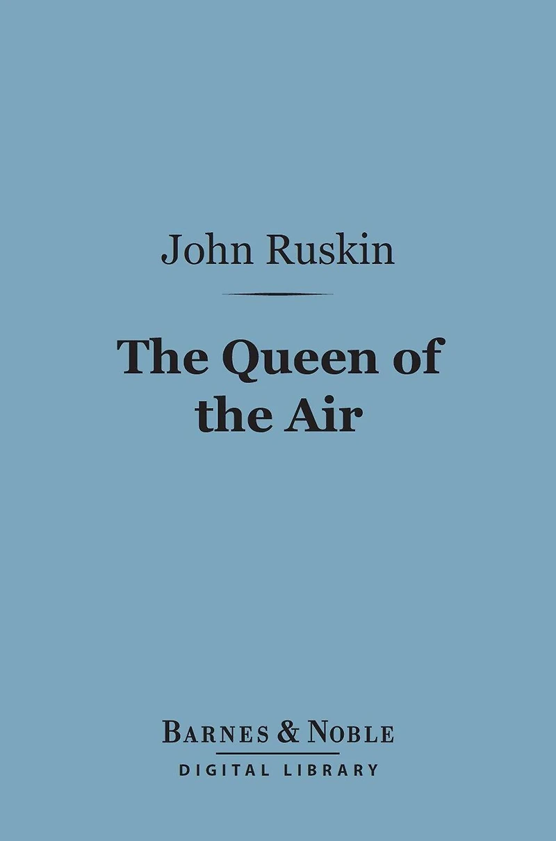 the Queen of Air: Being a Study Greek Myths Cloud and Storm