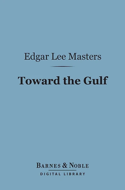 Toward the Gulf