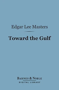 Toward the Gulf