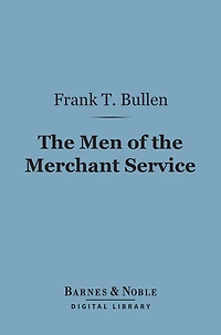 the Men of Merchant Service