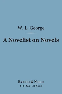 A Novelist on Novels