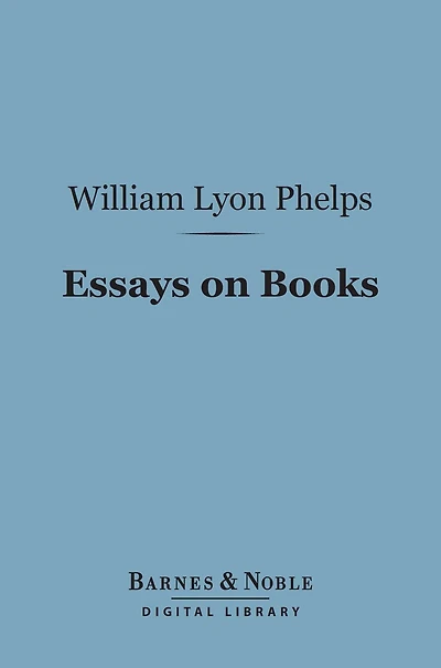 Essays on Books (Barnes & Noble Digital Library)