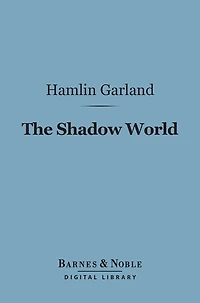 The Shadow World (Barnes & Noble Digital Library)