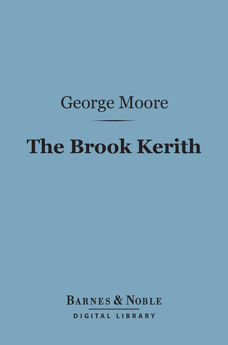 The Brook Kerith A Syrian Story