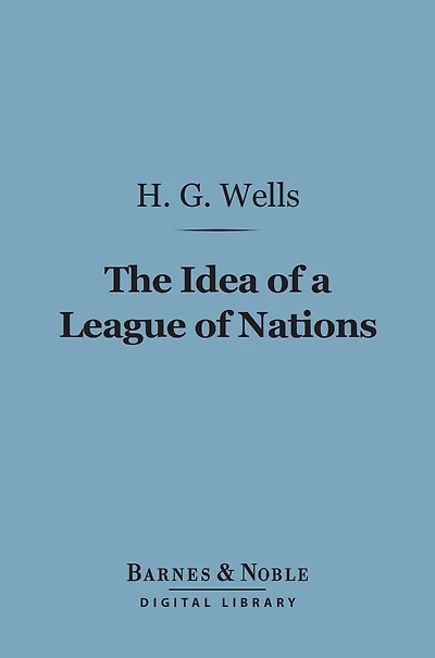 The Idea of a League Nations