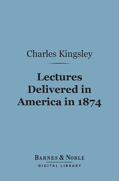 Lectures Delivered America 1874