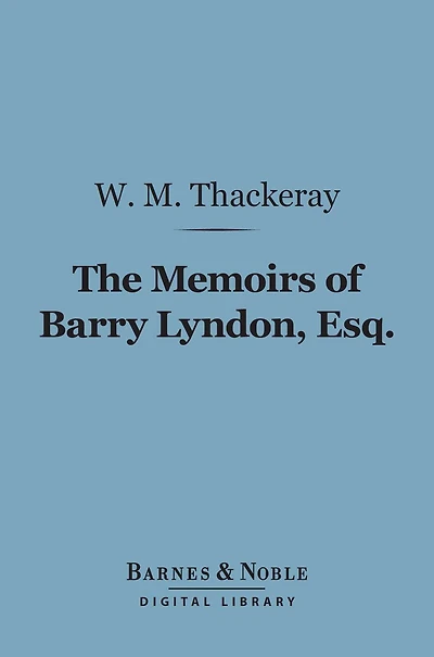 The Memoirs of Barry Lyndon, Esq.