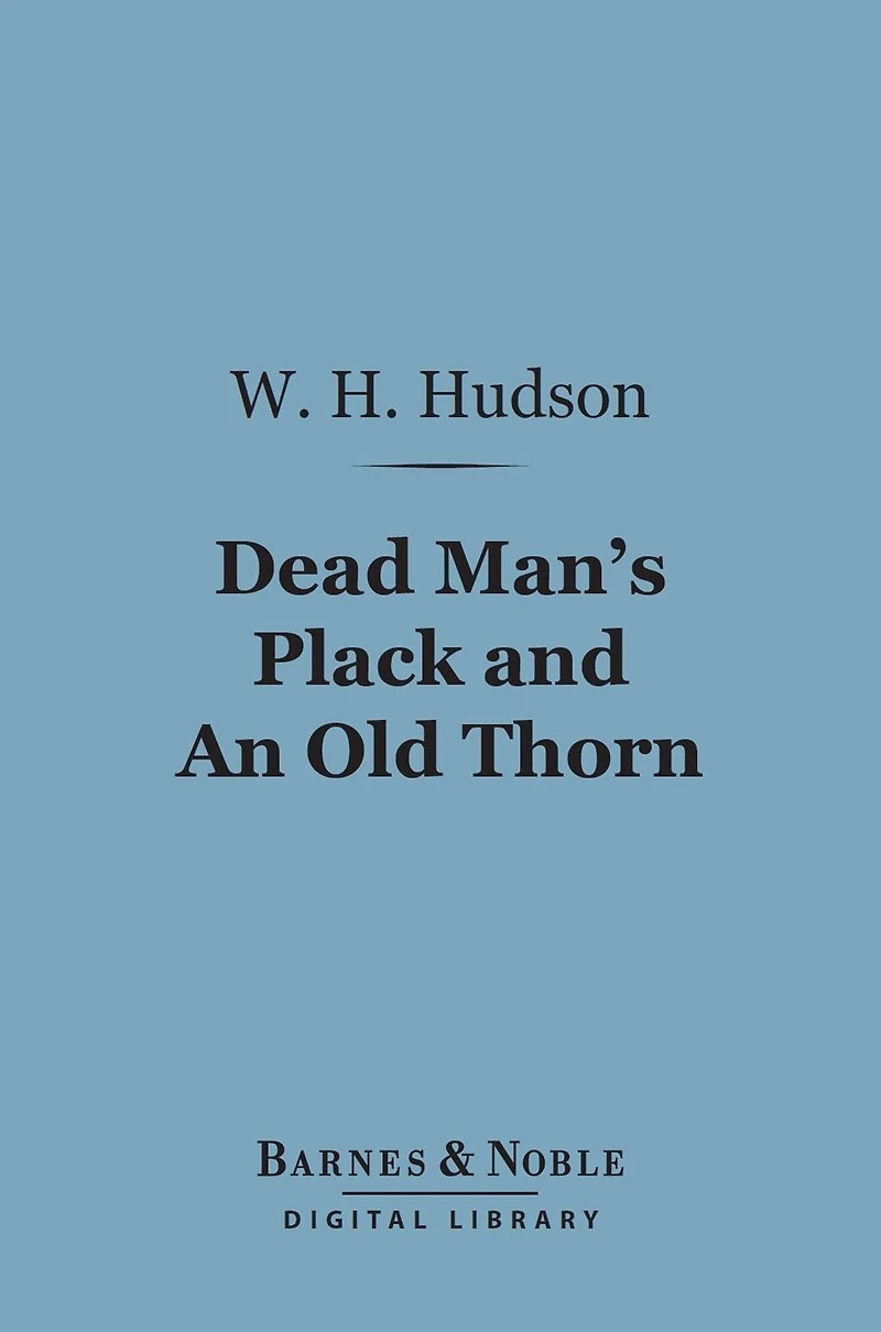 Dead Man's Plack and An Old Thorn
