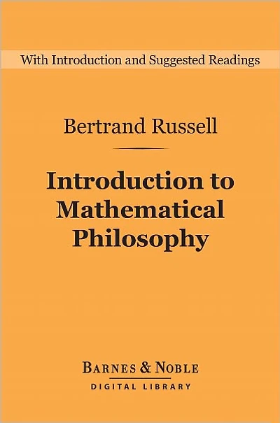 Introduction to Mathematical Philosophy (Barnes & Noble Library of Essential Reading)