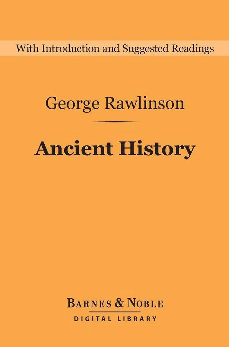 Ancient History (Barnes & Noble Digital Library)