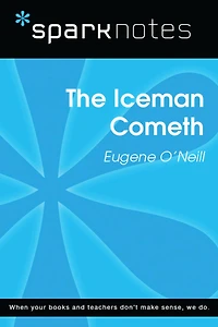 The Iceman Cometh (SparkNotes Literature Guide)
