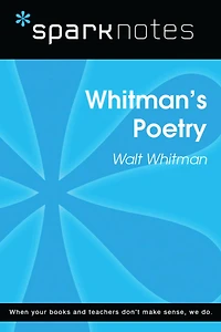 Whitman's Poetry (SparkNotes Literature Guide)