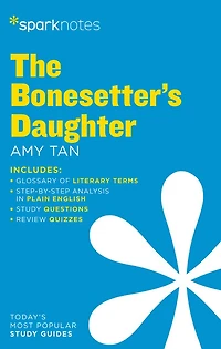 The Bonesetter's Daughter SparkNotes Literature Guide