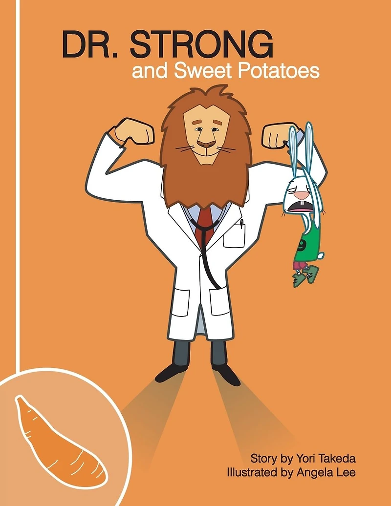 Dr. Strong and Sweet Potatoes