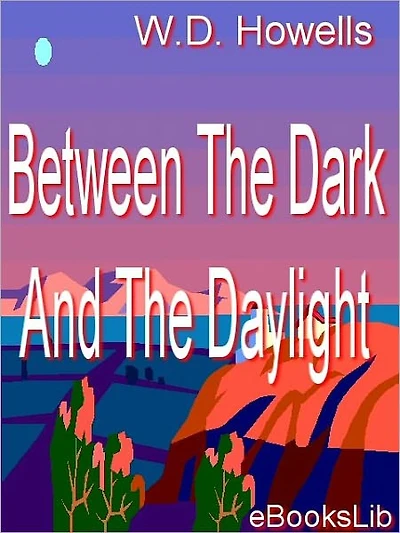 Between the Dark and Daylight (Barnes & Noble Digital Library)