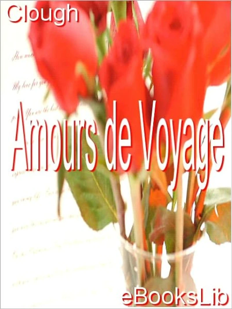 Amours De Voyage