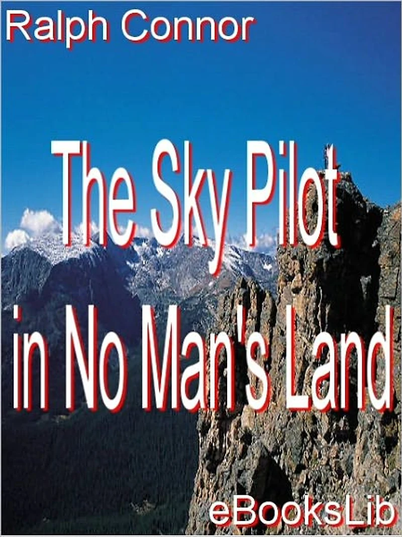 The Sky Pilot No Man's Land
