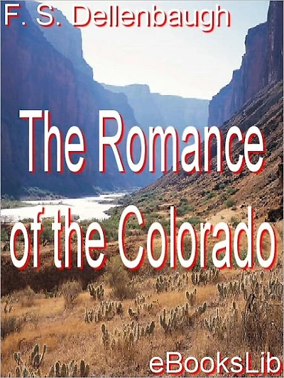the Romance of Colorado River