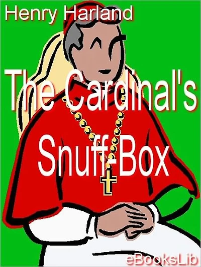 The Cardinal's Snuff-Box
