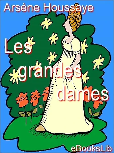 Les Grandes Dames