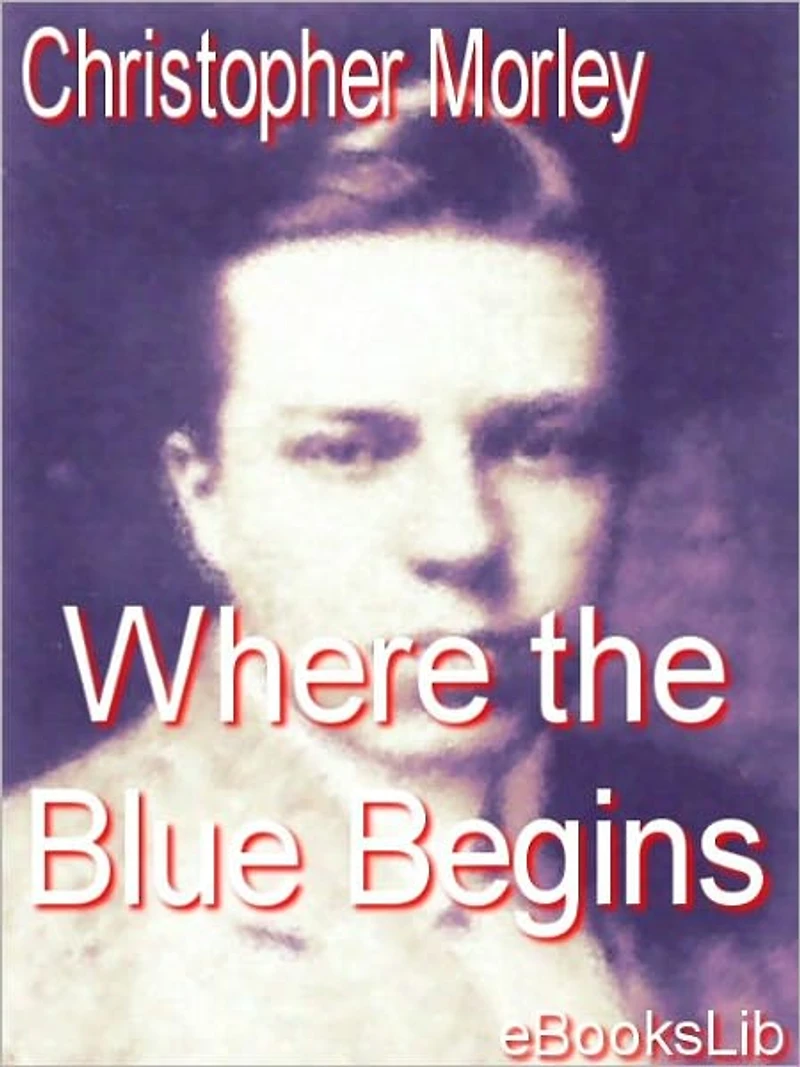 Where the Blue Begins