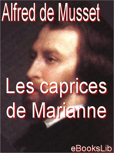 Les caprices de Marianne