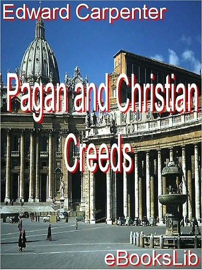 Pagan and Christian Creeds