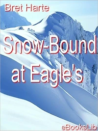 Snow-Bound at Eagle's