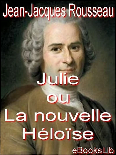 Julie Ou la Nouvelle Heloise