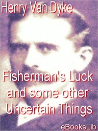 Fisherman's Luck and some other Uncertain Things