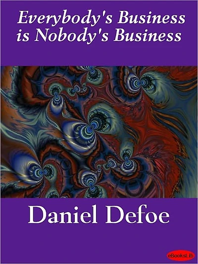 Everybody's Business Is Nobody's