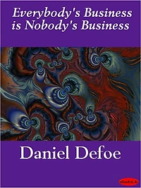 Everybody's Business Is Nobody's