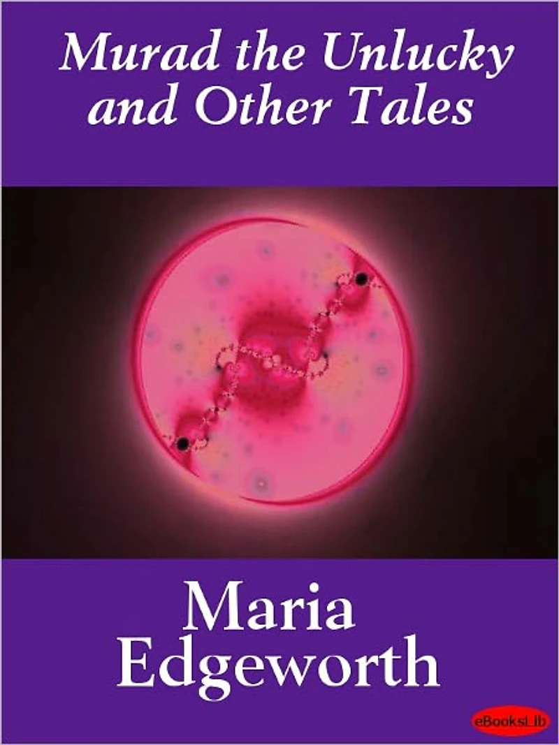 Murad the Unlucky and Other Tales