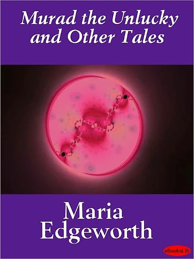 Murad the Unlucky and Other Tales