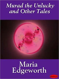 Murad the Unlucky and Other Tales