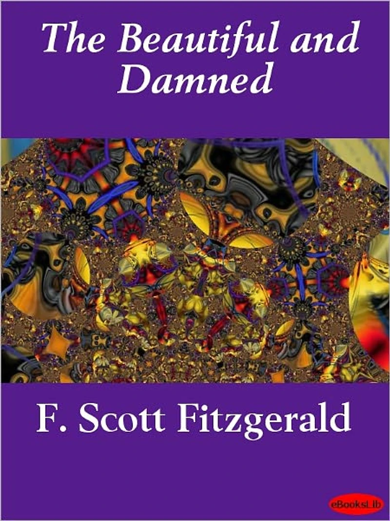 The Beautiful and Damned